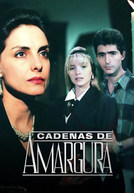 Cadenas de amargura (Cadenas de amargura)