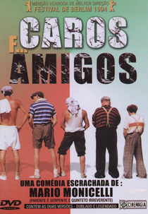 Caros F... Amigos (Cari Fottutissimi Amici)