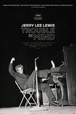 Jerry Lee Lewis: Trouble in Mind (Jerry Lee Lewis: Trouble in Mind)