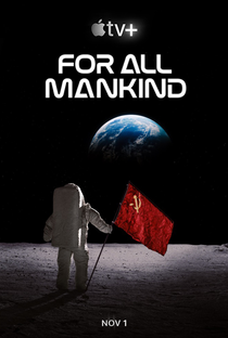 For All Mankind (1ª Temporada) - Poster / Capa / Cartaz - Oficial 3