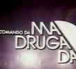 Comando da Madrugada na Rede Globo
