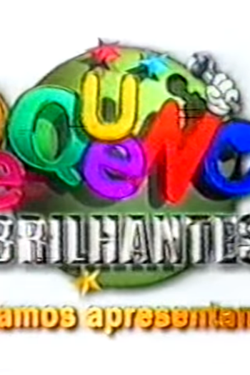 Poster de TV Pequenos Brilhantes (2000)