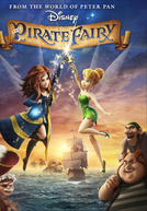 Tinker Bell: Fadas e Piratas (The Pirate Fairy)
