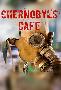 O Café de Chernobyl - Poster / Capa / Cartaz - Oficial 1