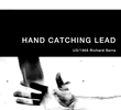 Hand Catching Lead