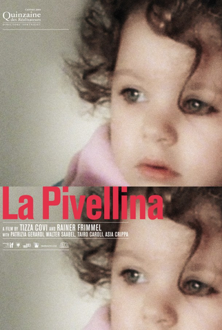 Poster 1 de Filme Adorável Pivellina (2009)