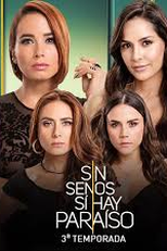 Sin Senos Si Hay Paraiso 3º (Sin Senos Si Hay Paraiso 3º Temporada)