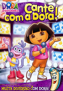 Dora a Aventureira - Cante com a Dora! (Dora The Explorer: Singing Sensation!)