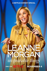 Leanne Morgan: Unspeakable Things (Leanne Morgan: Unspeakable Things)