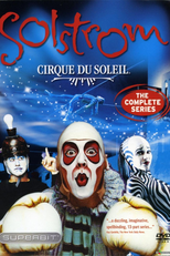 Cirque du Soleil: Solstrom (Cirque du Soleil: Solstrom)