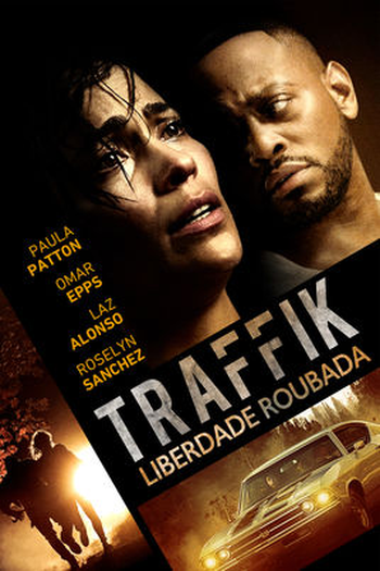  de Filme Traffik: Liberdade Roubada (2018)