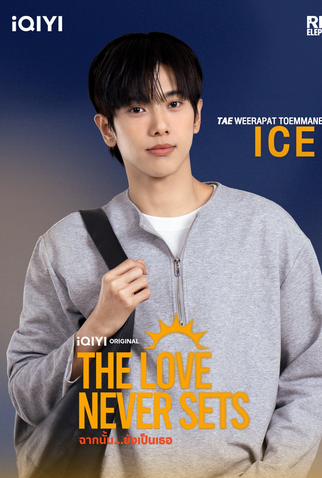 Poster 3 de Série The Love Never Sets (2025)