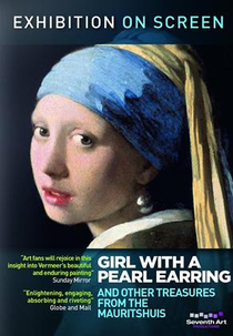 Exhibition on Screen: Girl with a Pearl Earring And Other Treasures from the Mauritshuis (Exhibition on Screen: Girl with a Pearl Earring And Other Treasures from the Mauritshuis)