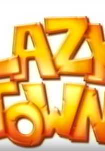 Lazy Town: Episódio Piloto não transmitido (Lazy Town:  Unaired Pilot Episode)