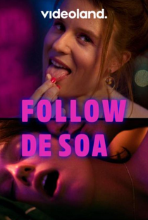 Follow de SOA (1ª Temporada) - Poster / Capa / Cartaz - Oficial 1