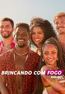 Brincando com Fogo: Brasil (2ª Temporada) (Brincando com Fogo: Brasil (2ª Temporada))