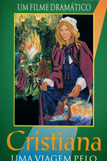 Cristiana Uma viagem pelo caminho estreito (Pilgrim's Progress: Part 2)