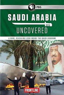 Saudi Arabia Uncovered - Poster / Capa / Cartaz - Oficial 1