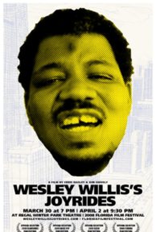 Poster 1 de Filme Wesley Willis's Joy Rides (2008)