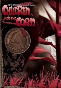 Sopor Aeternus: Children of the Corn (Sopor Aeternus & the Ensemble of Shadows: Children of the Corn)