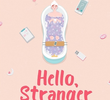 Hello, Stranger