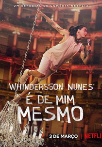 Whindersson Nunes: É de Mim Mesmo (Whindersson Nunes: É de Mim Mesmo)