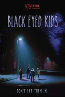Black Eyed Kids - Poster / Capa / Cartaz - Oficial 1
