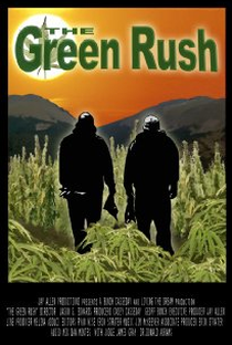 The Green Rush - Poster / Capa / Cartaz - Oficial 1