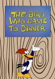 O Pássaro que Veio para Jantar (The Bird Who Came to Dinner)