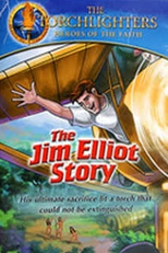 As Aventuras de Jim Elliot (Torchlighters: The Jim Elliot Story)