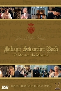 Johann Sebastian Bach – O Mestre da Música - Poster / Capa / Cartaz - Oficial 1