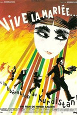 Long live the bride...and the liberation of Kurdistan (Vive la mariée... et la libération du Kurdistan )