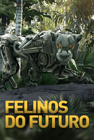 Poster 1 de Série Felinos do Futuro (2014)