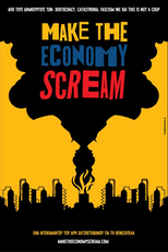 Make the Economy Scream (Make the Economy Scream)