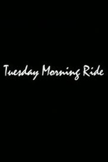 Tuesday morning ride (Tuesday morning ride)