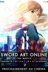 Sword Art Online The Movie: Ordinal Scale (Gekijō-ban Sōdo Āto Onrain -Ōdinaru Sukēru-)