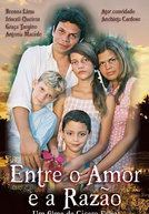 Entre o Amor e a Razão