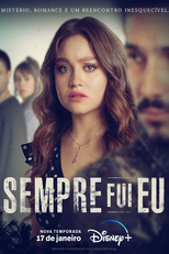 Sempre Fui Eu (2ª Temporada) (Siempre Fui Yo (Temporada 2))