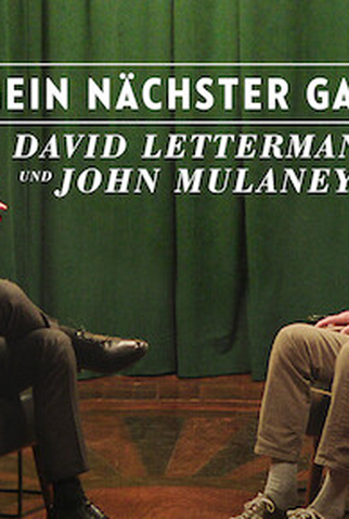 Poster 1 de Filme O Próximo Convidado Com David Letterman e John Mulaney (2024)