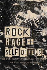 Rock, Rage & Self Defense: An Oral History of Seattle's Home Alive (Rock, Rage & Self Defense: An Oral History of Seattle's Home Alive)
