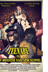 Teen Ape Vs. The Monster Nazi Apocalypse (Teen Ape Vs. The Monster Nazi Apocalypse)