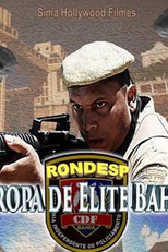 Rondesp - Tropa de elite Bahia (Rondesp - Tropa de elite Bahia)
