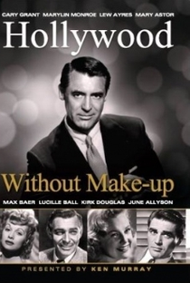Hollywood Without Make-Up - Poster / Capa / Cartaz - Oficial 1