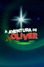 A Aventura de Oliver - Um Conto de Natal (Where Oliver Fits: A Christmas Eve Tale)