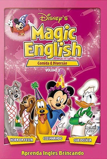Disney’s Magic English: Comida & Diversão - Volume 3 - Poster / Capa / Cartaz - Oficial 1