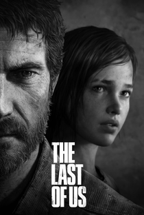 The Last Of Us: O Filme - Poster / Capa / Cartaz - Oficial 2