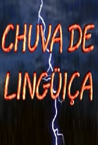 Poster 1 de Filme Chuva de Linguiça (1993)