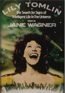 The Search for Signs of Inteligent Life in the Universe (The Search for Signs of Inteligent Life in the Universe)