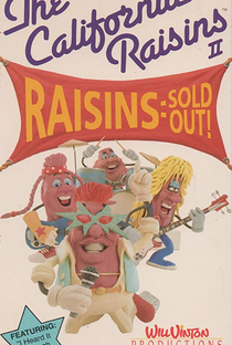 Raisins Sold Out: The California Raisins II - Poster / Capa / Cartaz - Oficial 1