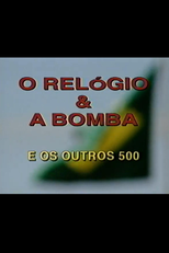 O Relógio & a Bomba - E os Outros 500 (O Relógio & a Bomba - E os Outros 500)